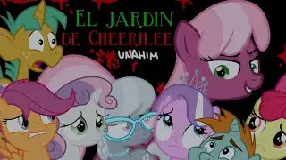 MLP 🌸"El jardín de Cheerilee" 🌸 Pt.1   //Grimdark/GORE//