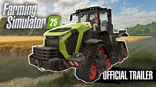 Farming Simulator 25 Cinematic Trailer [OFFICIAL]