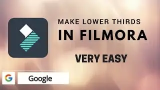 Make Lower Thirds Using Filmora