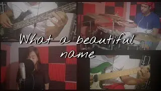 What a beautiful name by Hillsong (Cover)