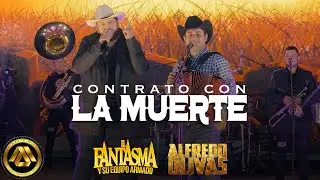 El Fantasma ft Alfredo Olivas - Contrato con la Muerte (Video Musical)