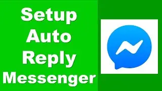 Auto-Reply on Messenger: The Ultimate Guide