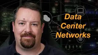 Data Center Networks - Network Link Layer | Computer Networks Ep. 6.6 | Kurose & Ross