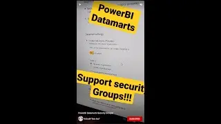 PowerBI Datamarts Security Groups!