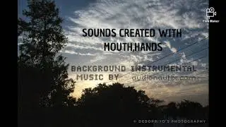 Party music created without musical instruments,used mouth,hands