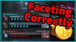 Faceting The Right Way in Lost Ark