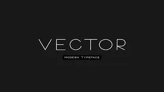 VECTOR   Minimal & Modern Typeface Font Free Download