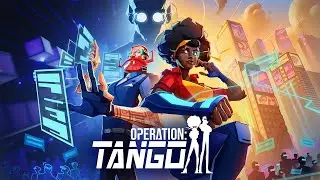 Operation: Tango (кооп) тест-драйв