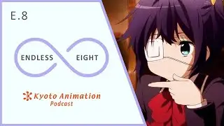 Is Chunibyo The Quintessential KyoAni  Show (feat  Dannie from @AnimeSummit)