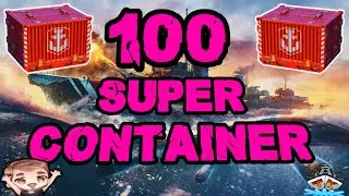 GIB MIR 100 SUPERCONTAINER!!! *HYPE* "Container opening"⚓️ in World of Warships 🚢