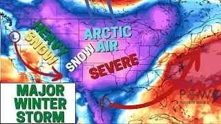 Major Winter Storm! Heavy Snow & Severe Weather This Week! - POW Weather Channel