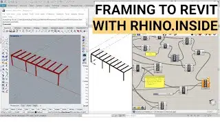 Tutorial: Rhino Inside Revit - Structural framing from Grasshopper to Revit