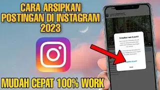 cara mengarsipkan postingan Instagram | arsip kan postingan di IG terbaru 2023