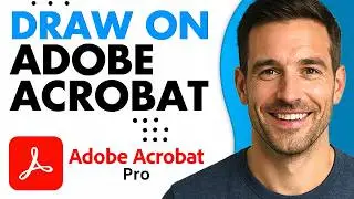 How To Draw On Adobe Acrobat (Easiest Way) (2026 Guide)