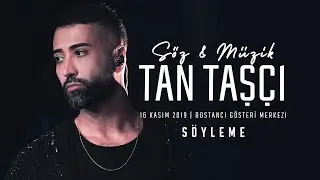 Tan Taşçı - Söyleme (