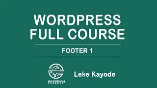 Wordpress Full Course #12: How To Create Footer 1