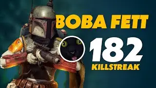 182 Boba Fett Killstreak
