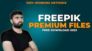 How to Get Freepik Premium Files - 100% Free Files
