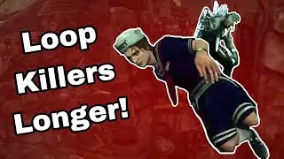 How to Loop in Dead by Daylight