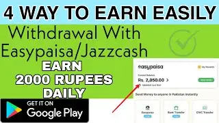 Best Earning App For Android and Easy Withdrawal with Easypaisa/Jazzcash | Earn without Investment