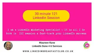 Book a 121 30 minute LinkedIn Support Session with Maureen Kane
