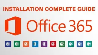 How to Install Microsoft Office 365: Complete Guide