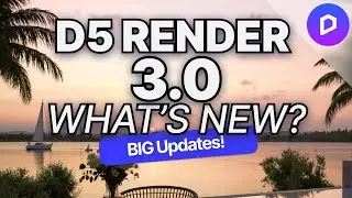 D5 Render 3.0 Best New Features Explained! Displacement, Oceans, D5 Lite, AI Overhaul!