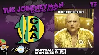 The CLOSEST Title Race! -  The FM24 Journeyman - C3 EP17 - Aldosivi - Argentina