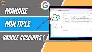 How To Manage Multiple Google Accounts on One Computer (2025) | Easily Switch Between Accounts