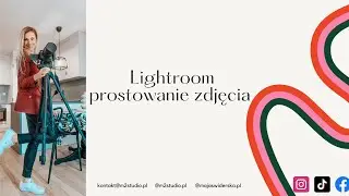 Prostowanie zdjęcia w Lightroom