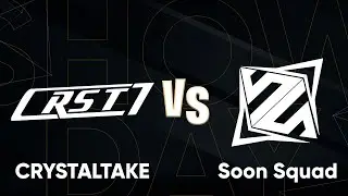 CRYSTALTAKE VS Soon Squad | SHOWMATCH  BO1   Standoff 2 | Стандофф 2 by Noy Scream