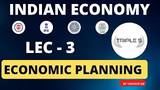 Lec 3 - Economic Planning in India - By Tanveer Sir for EPFO JKPSC JKSSB UPSC Exam
