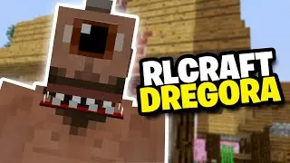RLCRAFT DREGORA is WAY BETTER Than the Original...