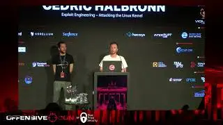 OffensiveCon23 - Alex Plaskett & Cedric Halbronn - Exploit Engineering – Attacking the Linux Kernel