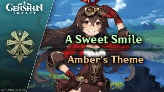 A Sweet Smile - Amber's Theme | Genshin Impact OST