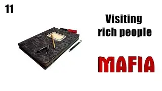 Mafia: The City of Lost Heaven [4K 60FPS ENG] Walkthrough. 11 - Visiting Rich People