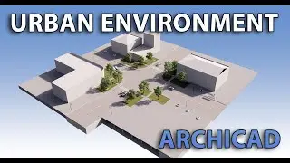 Environment Urban Design with Slope - Archicad Tutorial