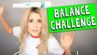 BALANCE CHALLENGE // Grace Helbig