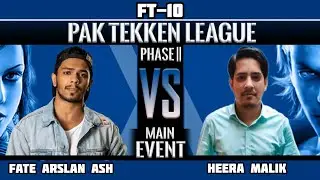 RB FATE ARSLAN ASH VS HEERA MALIK PAK TEKKEN LEAGUE PHASE II FT-10 🤯