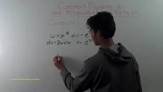 Common Problems for Integration By Parts