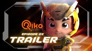 Trailer Eps. 02 | Riko The Series Season 4