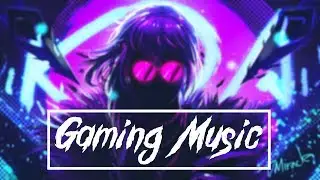 ♫ Gaming Music mix 2019♫ /Dubstep x EDM x Trap & Hardcore/#1