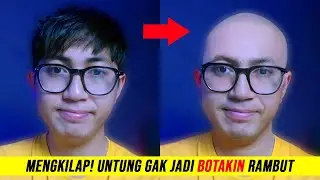 Cara Edit Foto Kepala Jadi Botak!!! Jadi Takut Kehilangan Rambut