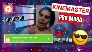 Download KINEMASTER PRO MOOD  (Sem marca d'água) | Keeh Aguileraa