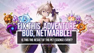 FIX THIS ADVENTURE BUG & EVENT NETMARBLE! | Seven Knights