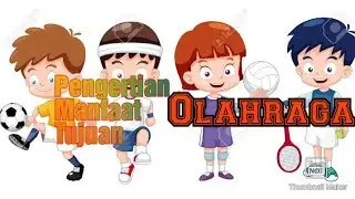 Pengertian Olahraga, Manfaat, Dan Tujuan||Olahraga||Pjok