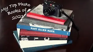 My Top Photography Books of 2021