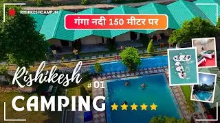 Rishikesh Best budget Luxury camping 🏕️ 2024 || @Rishikesh_Camp || AC & Non AC camps