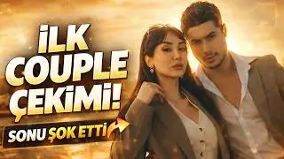 İLK COUPLE ÇEKİMİMİZ! | Ortaya Çıkan Sonuç ŞOK ETTİ!