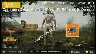 Cara setting Grafik PUBGM ke HDR dengan MUDAH, pakai aplikasi !!!!